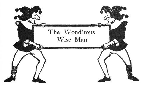 The Wond'rous Wise Man intro