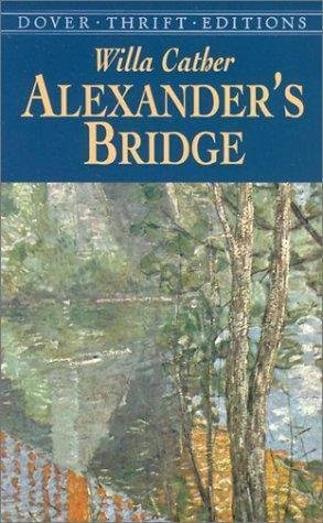Alexander's Bridge by Willa Cather
