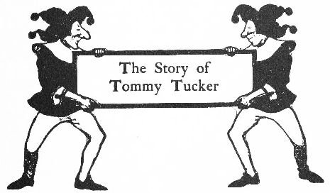 The Story of Tommy Tucker intro