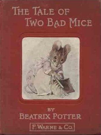 The Tale of Two Bad Mice by Beatrix Potter